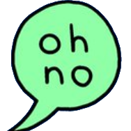 :oh_no_speech_bubble: