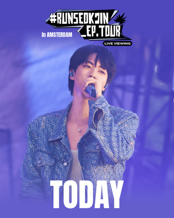 [BTS Official Twitter] 'RUNSEOKJIN_EP.TOUR' in AMSTERDAM: LIVE VIEWING. Broadcast around the world today - 090825